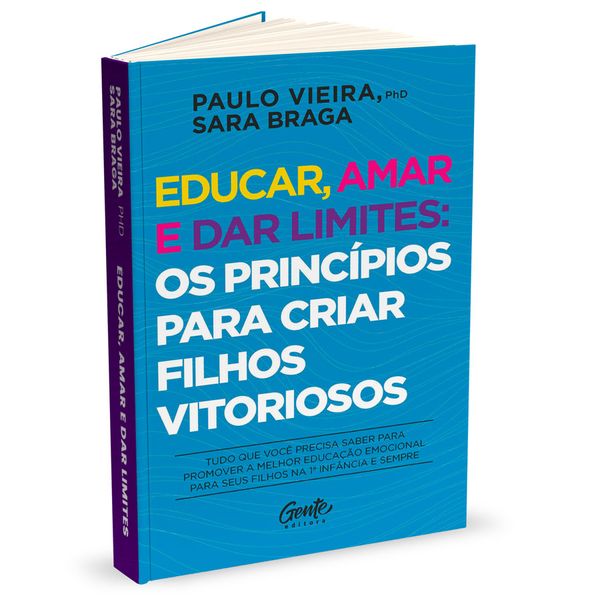 Educar-Amar-e-Dar-Limites--Os-Principios-para-Criar-Filhos-Vitoriosos-1